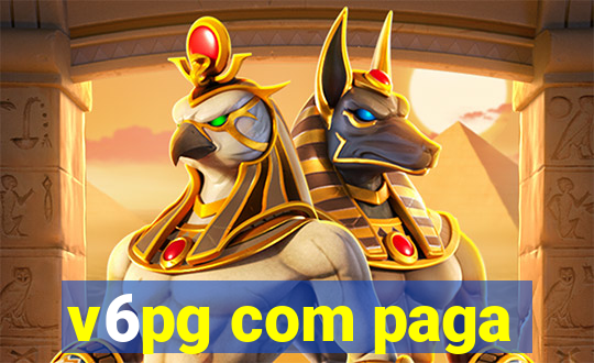 v6pg com paga